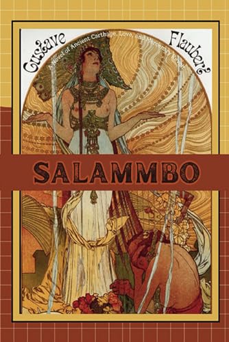 Salammbo: A Novel of Ancient Carthage, Love, and Mercenary Revolt (Annotated) von Independently published